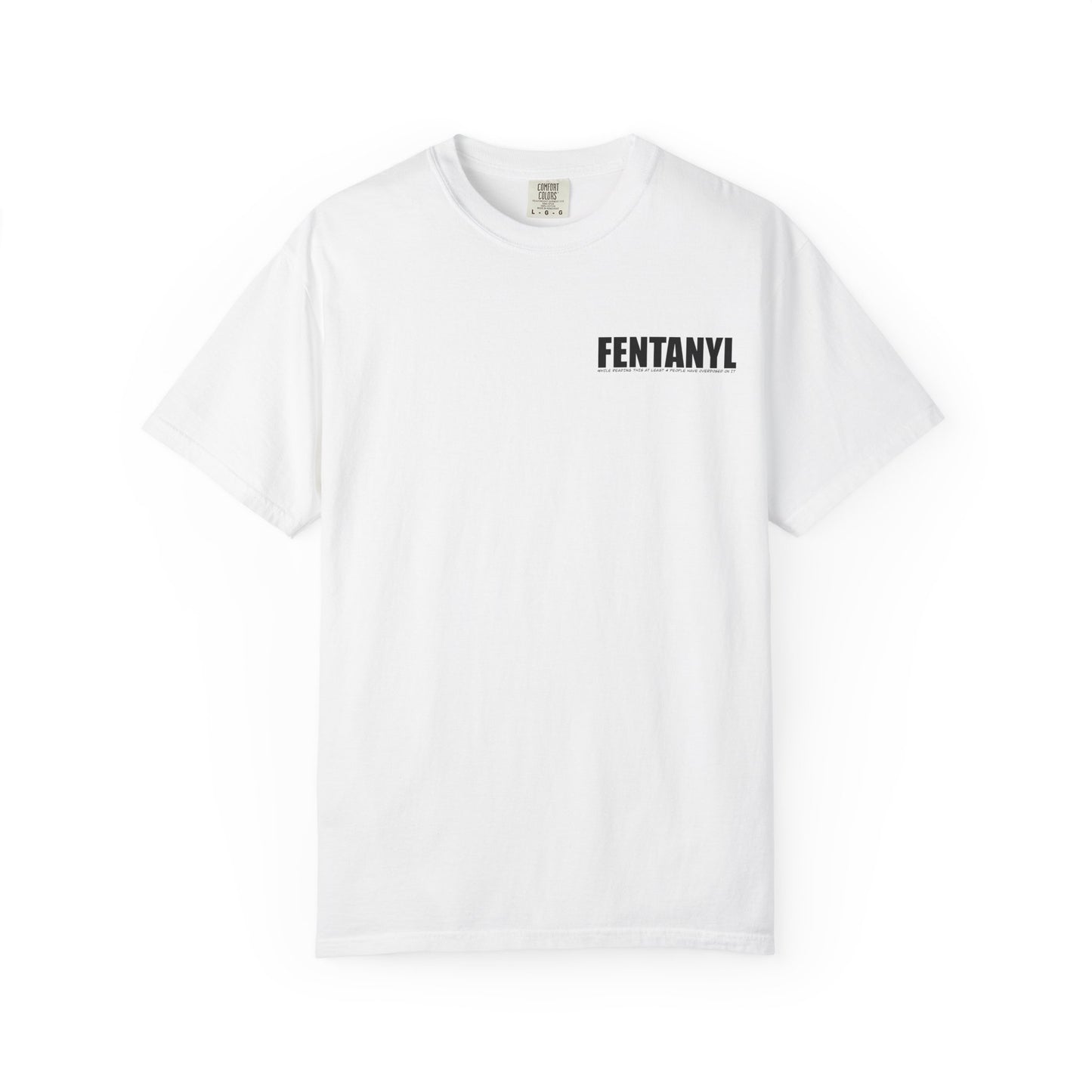 Fentanyl Awareness Tee