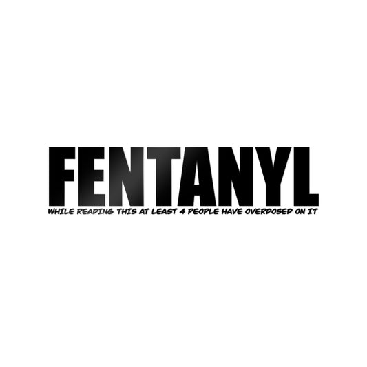 Fentanyl Awareness Sticker